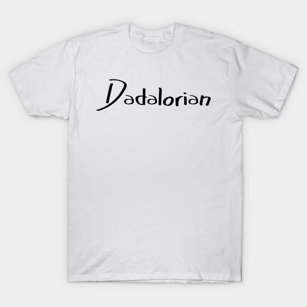 Dadalorian T-Shirt by Sindibad_Shop